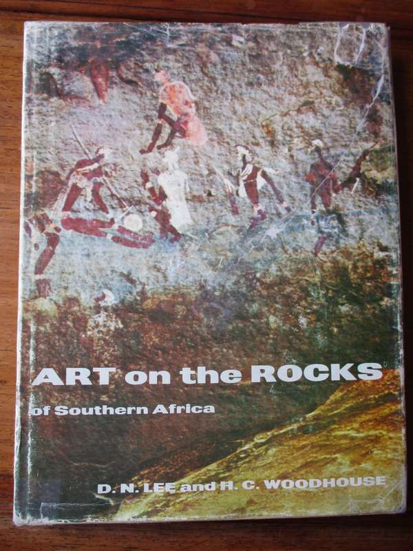 ART on the ROCKS of Southern Africa  D.N. Lee and H.C. Woodhouse