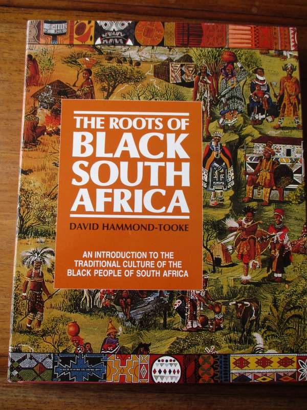 The Roots of Black South Africa  David Hammond-Tooke