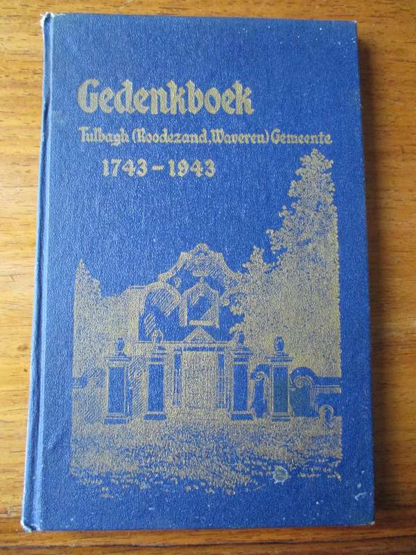 Gedenkboek Tulbagh (Roodezand, Waveren) Gemeente  1743-1943  Ds. J.A.S. Oberholster