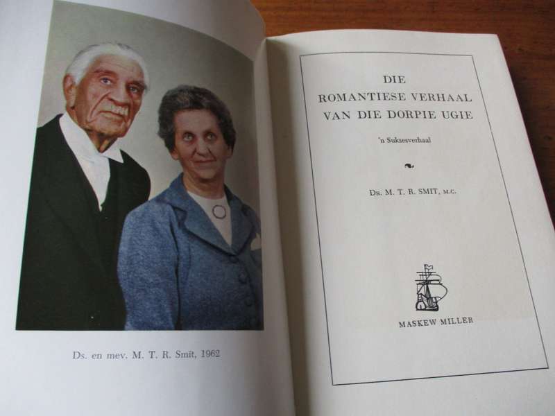 Die Romantiese verhaal van die dorpie Ugie Ds.M.T. Smit