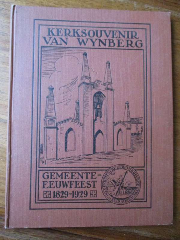 Kerksouvenier van Wynberg  Gemmente Eeufeest 1892-1929  Eerw. A. Dreyer