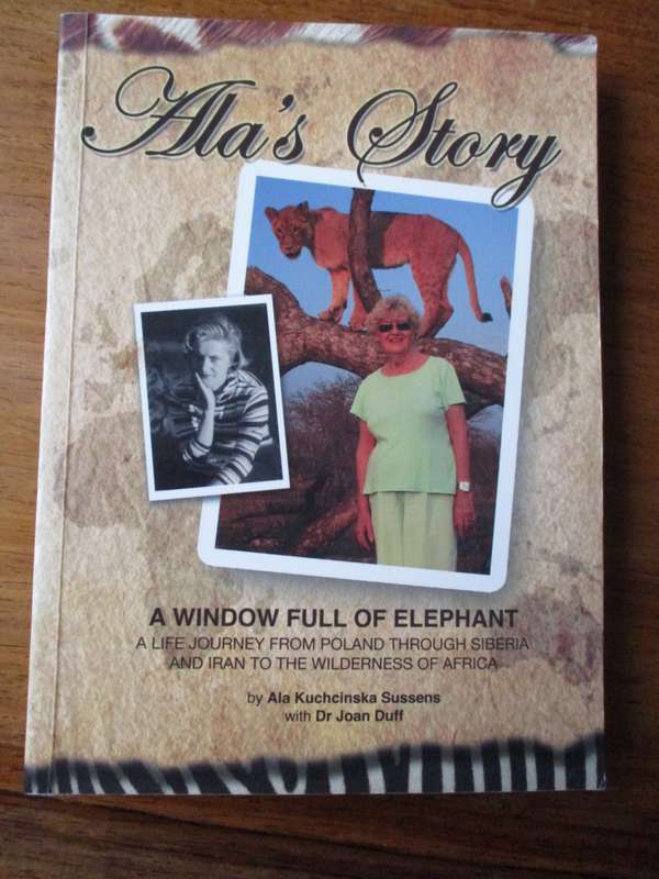 Ala's Story A Window full of Elephant  Ala Kuchcinska  Dr Joan Duff