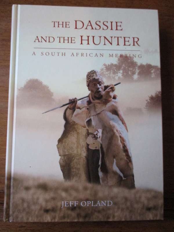 The Dassie and the Hunter  A South African Meeting  Jeff Opland