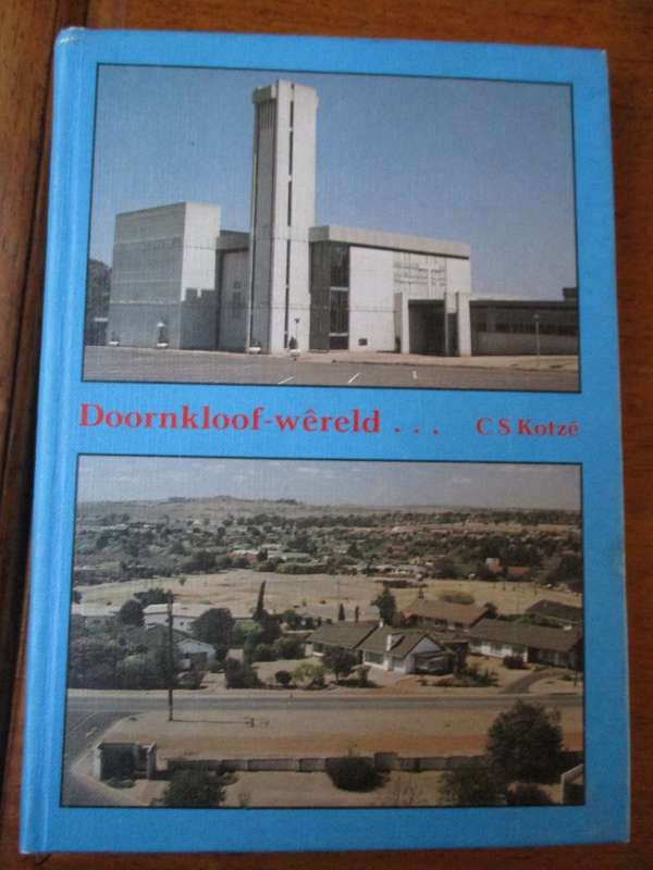 Doornkloof-wereld....     CS Kotze  NG Kerk Doornkloof 1983