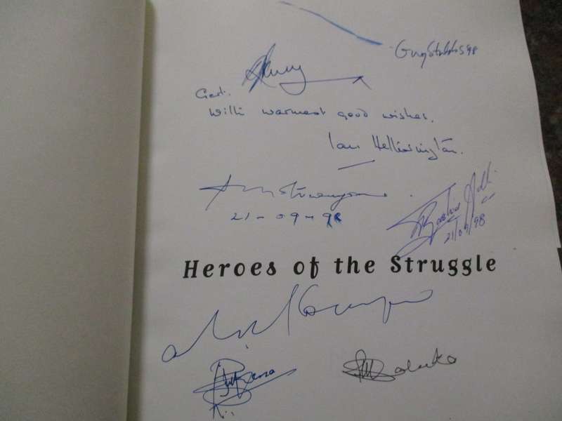 SIGNED. Heroes of the struggle Ian Hetherington  Photography by Guy Stubbs