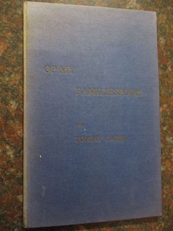 GETEKEN. Op my familiespoor  deur Tommy Carse