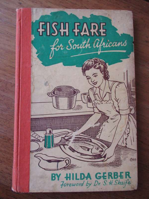 FISH FARE for South Africans  by Hilda Gerber