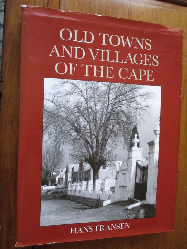 Old Towns and Villages of the Cape  Hans Fransen