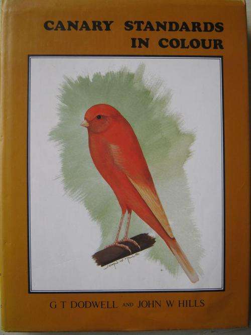 CANARY STANDARDS IN COLOUR. GT Dodwell and John W Hills