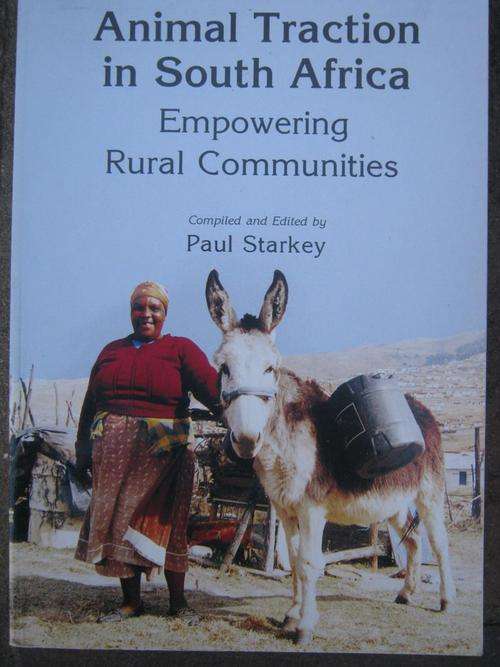 Animal Traction in South Africa. Paul Starkey