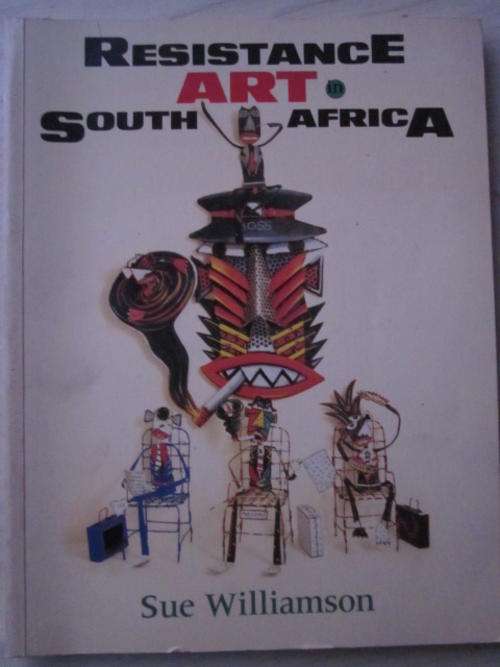 RESISTANCE ART in South Africa. Sue Williamson