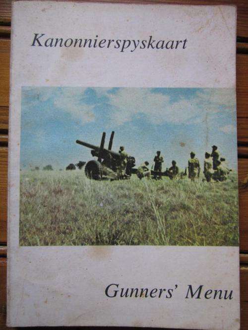 KANONNIERSPYSKAART - GUNNER'S MENU. By Ladies of School of Artillery, 1973