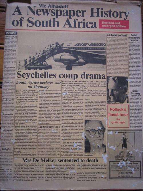 A Newspaper History of South Africa. Vic Alhadeff
