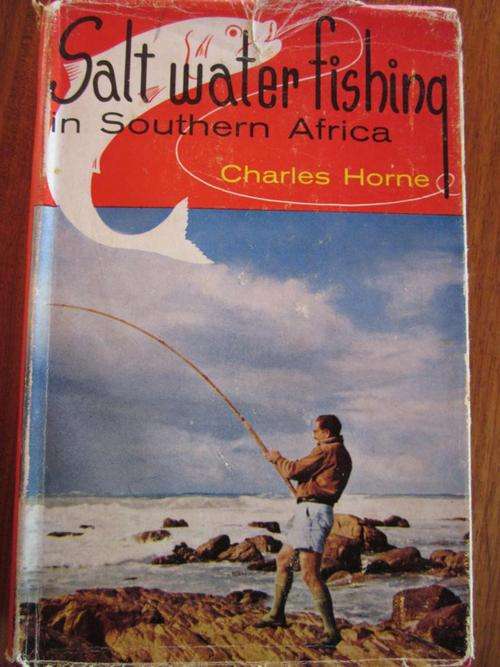 Saltwater Fishing in Southern Africa. Charles Horne
