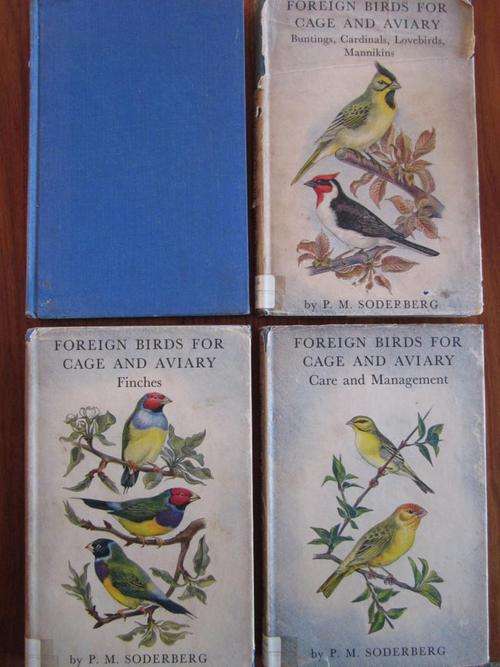 Four Volume Set. FOREIGN BIRDS FOR CAGE AND AVIARY. By P.M. Soderberg