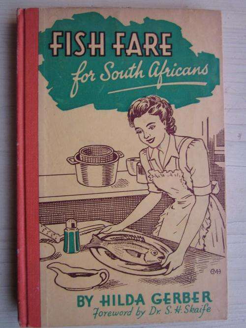 FISH FARE for South Africans. By Hilda Gerber