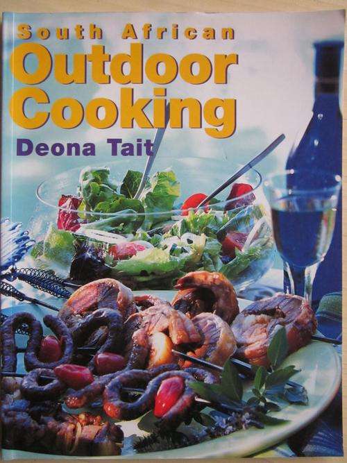 South African Outdoor Cooking. Deona Tait