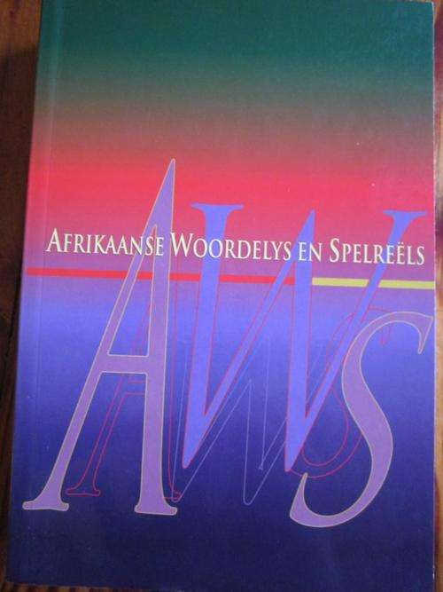 Afrikaanse Woordelys en Spelreels - Herbewerkte uitgawe