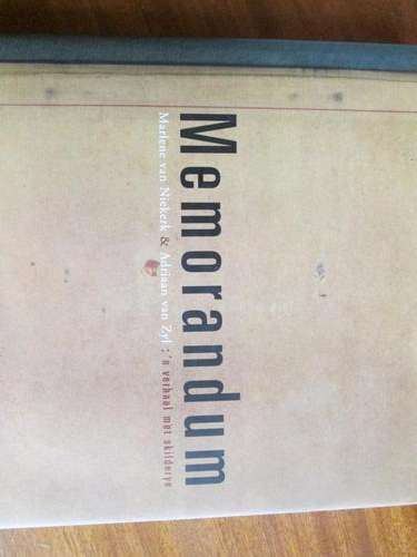 Memorandum. 'n Verhaal met skilderye. Marlene van Niekerk en Adriaan van Zyl