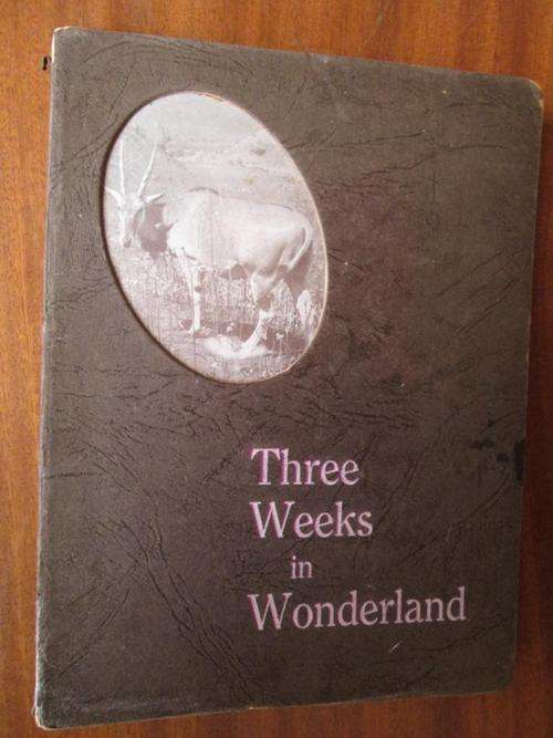 Three Weeks in Wonderland. THE KRUGER NATIONAL PARK. Edith L. Prance
