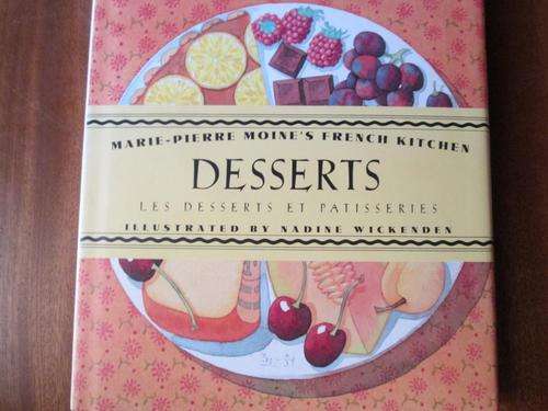 DESSERTS. Marie-Pierre Moine's French Kitchen