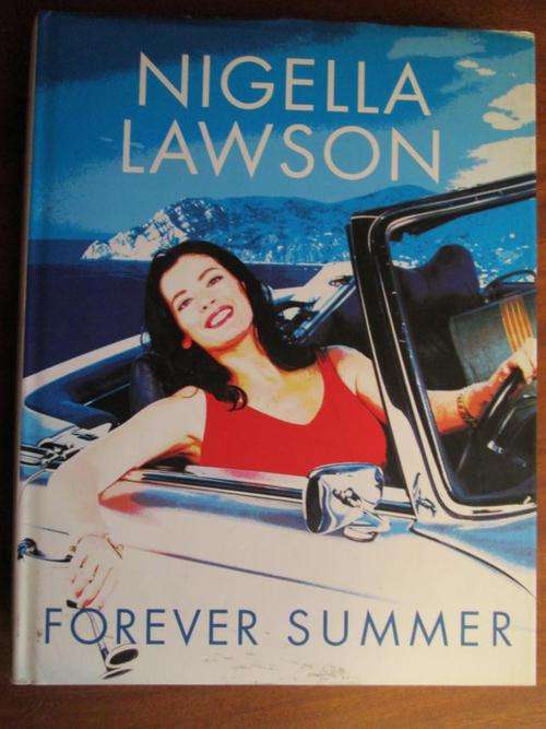 NIGELLA LAWSON - FOREVER SUMMER