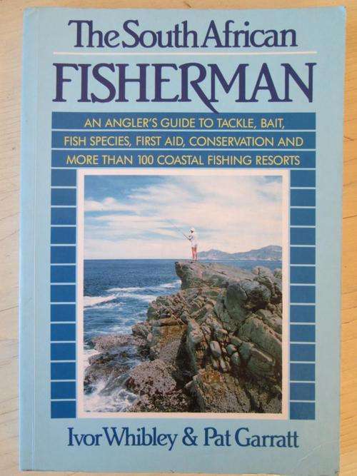 The South African Fisherman. By I. Whibley and P. Garrattt