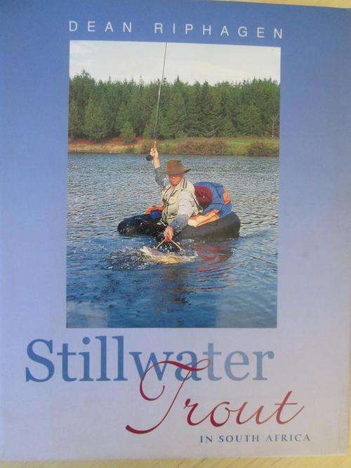 STILLWATER TROUT IN SOUTH AFRICA. Dean Riphagen
