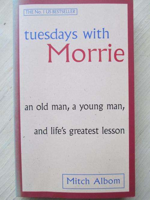 TUESDAYS WITH MORRIE