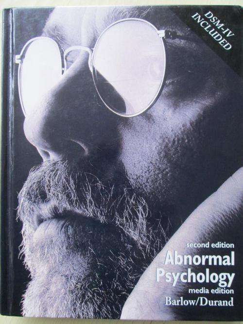 ABNORMAL PSYCHOLOGY second edition. Barlow/Durand. DSM-IV Included