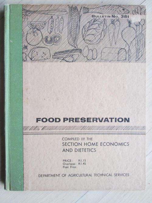 FOOD PRESERVATION. Home Economics 1965