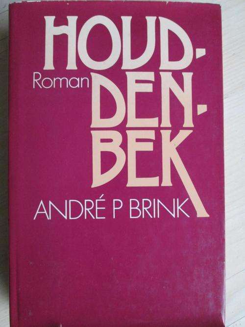Andre P Brink. HOUD-DEN-BEK. Eerste uitgawe