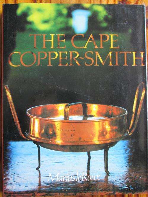 THE CAPE COPPER-SMITH. Marius le Roux