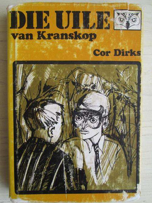DIE UILE VAN KRANSKOP. Cor Dirks