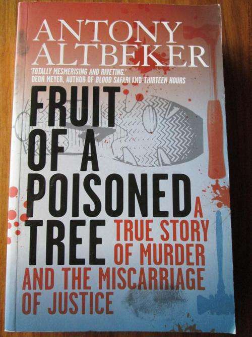 ANTONY ALTBEKER. Inge Lotz Case. FRUIT OF A POISONED TREE