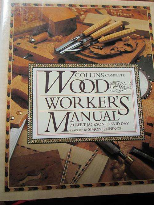 Collins Complete WOOD WORKER'S MANUAL. Jackson & Day
