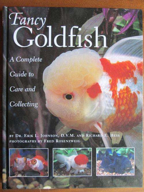 FANCY GOLDFISH. A Complete Guide to Care and Collecting