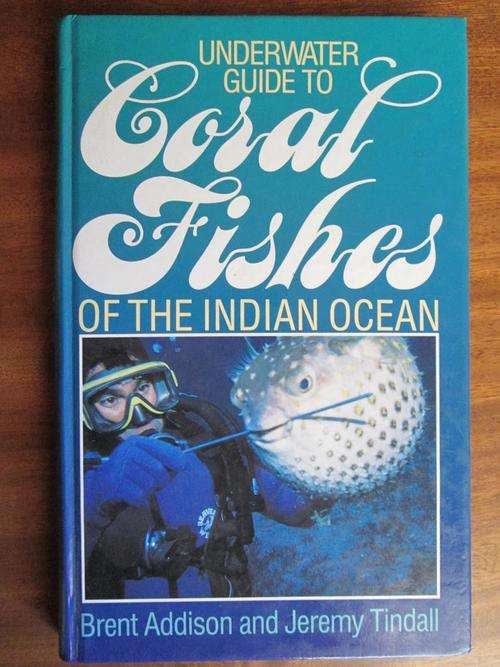 Underwater Guide to CORAL FISHES of the Indian Ocean
