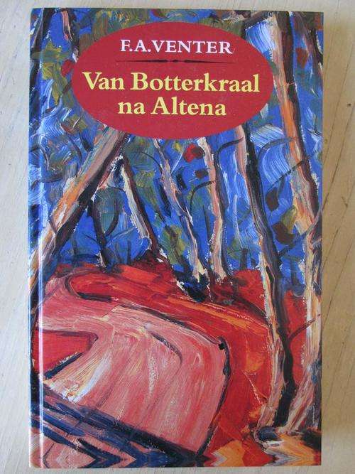 FA VENTER. Van Botterkraal na Altena