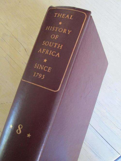 George McCall Theal. HISTORY OF SOUTH AFRICA FROM 1795 to 1872