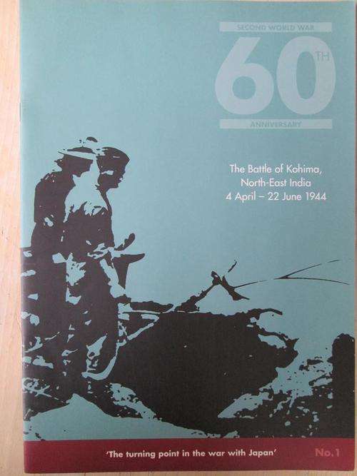 The Battle of Kohima, North east India 4 April - 22 June 1944