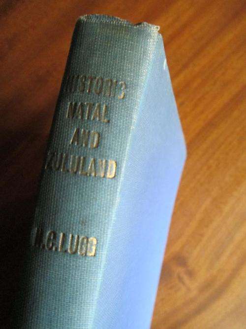 HISTORIC NATAL AND ZULULAND. HC Lugg