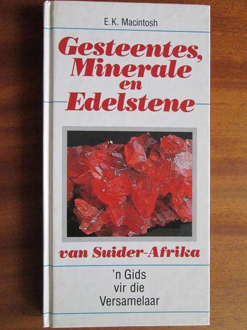 GESTEENTES, MINERALE EN EDELSTENE VAN SUIDER-AFRIKA