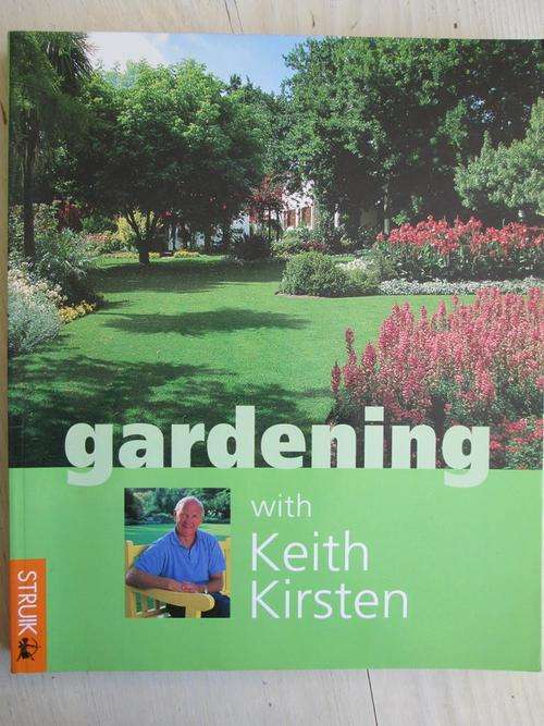 GARDENING WITH KEITH KIRSTEN