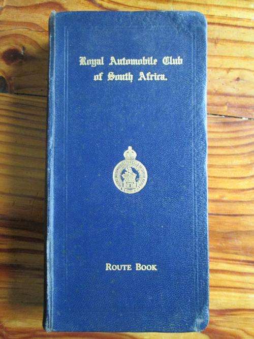 ROUTE BOOK - ROYAL AUTOMOBILE CLUB OF SOUTH AFRICA. 1930