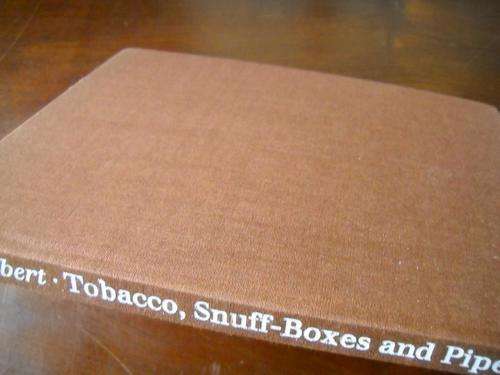 Tobacco, Snuffboxes and Pipes. Lutz Libert