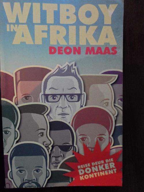 Deon Maas. WITBOY IN AFRIKA. Reise deur die donker kontinent