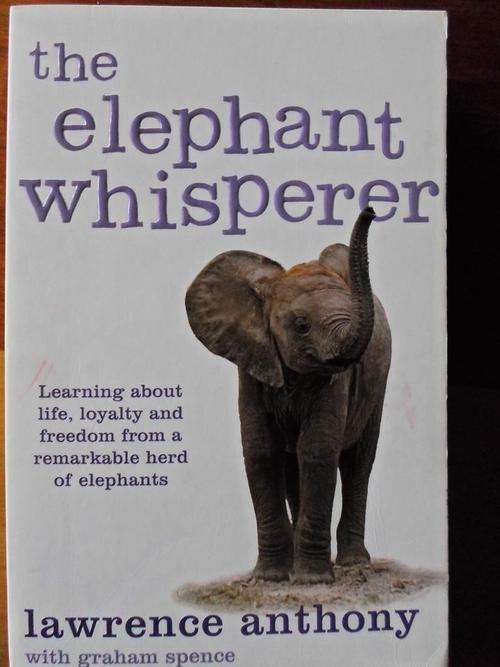 The Elephant Whisperer. Lawrence Anthony