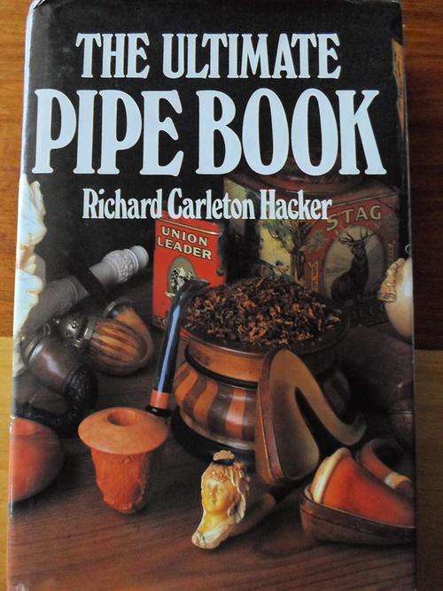 THE ULTIMATE PIPE BOOK. Richard Carleton Hacker