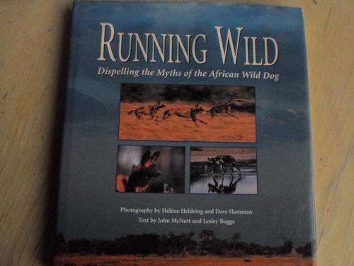 Running Wild. AFRICAN WILD DOG